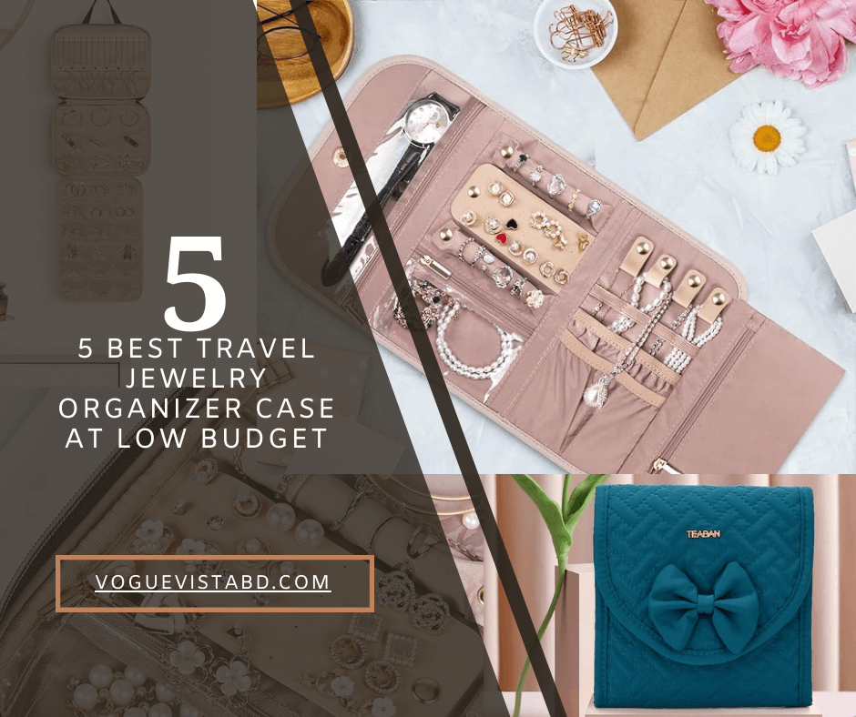 Read more about the article 5 BEST TRAVEL JEWELRY ORGANIZER CASE AT LOW BUDGET